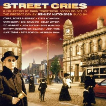 Street cries - Ashley Hutchings