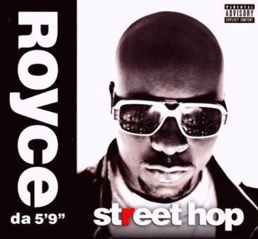 Street hop - Royce Da 5