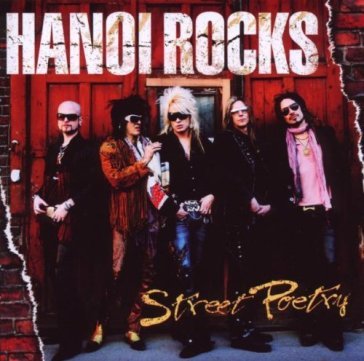 Street poetry - Hanoi Rocks