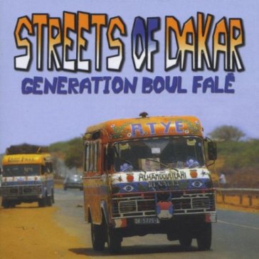 Streets of dakar - AA.VV. Artisti Vari