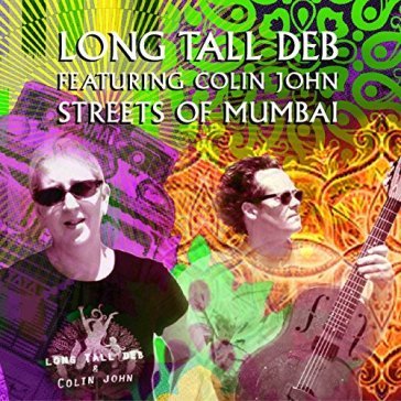 Streets of mumbai - LONG TALL DEB FEAT.