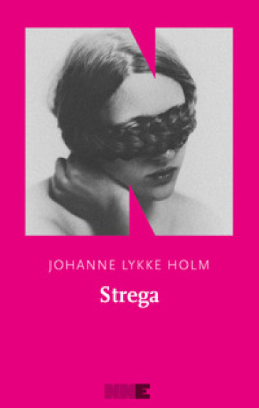 Strega - Johanne Lykke Holm