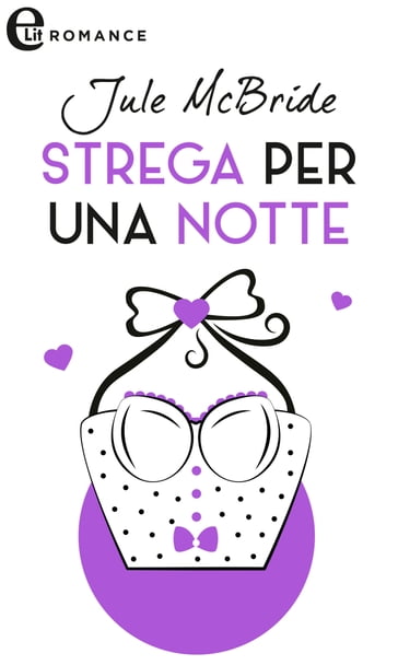 Strega per una notte (eLit) - Jule McBride