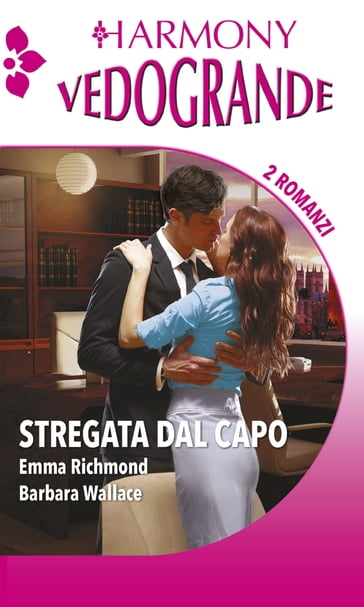 Stregata dal capo - Barbara Wallace - Emma Richmond