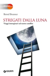 Stregati dalla Luna