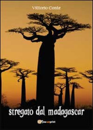 Stregato dal Madagascar - Vittorio Conte