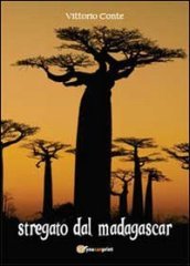 Stregato dal Madagascar