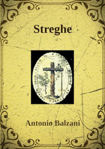 Streghe - Antonio Balzani