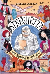 Streghetta. Una mummia al mercato