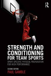 Strength and Conditioning for Team Sports