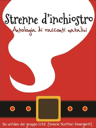 Strenne d'inchiostro - USE (Unione Scrittori Emergenti)