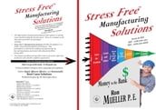 Stress Free TM Manufacturing Solutions