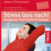 Stress lass nach!