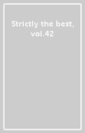 Strictly the best, vol.42