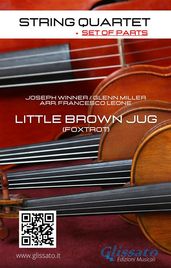 String Quartet: Little Brown Jug (set of parts)