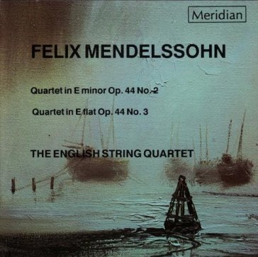 String quartets: no.2 & 3 - Felix Mendelssohn-Bartholdy