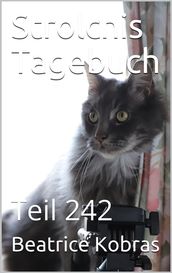 Strolchis Tagebuch - Teil 242