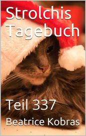 Strolchis Tagebuch - Teil 337