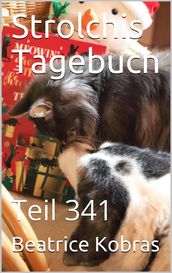 Strolchis Tagebuch - Teil 341