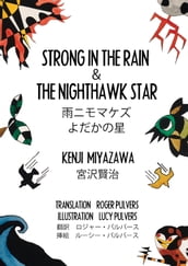 Strong In The Rain & The Nighthawk Star