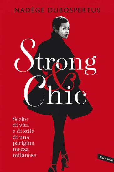 Strong & chic - Nadège Dubospertus