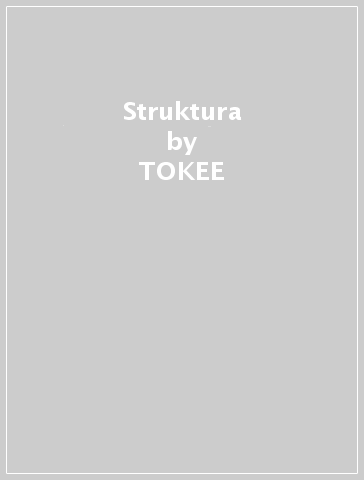Struktura - TOKEE