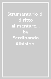 Strumentario di diritto alimentare europeo