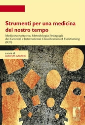 Strumenti per una medicina del nostro tempo