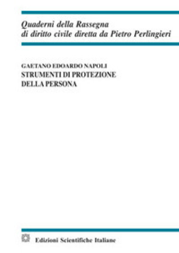 Strumenti di protezione della persona - Gaetano Edoardo Napoli