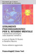 Strumenti psicodiagnostici per il ritardo mentale. L assessment psicologico nella disabilità intellettiva