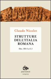 Strutture dell Italia romana (secoli III-I a.C.)