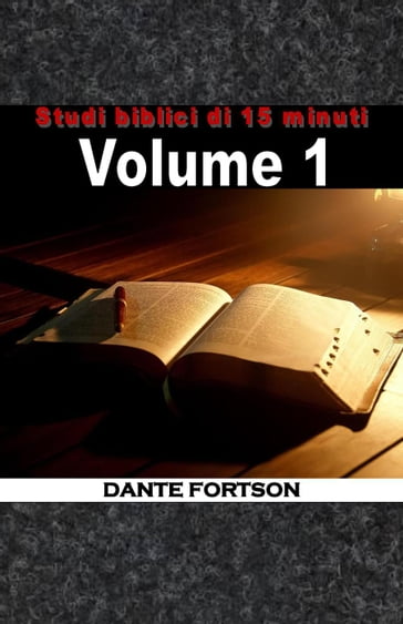 Studi Biblici Di 15 Minuti: Vol. 1 - Dante Fortson