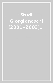 Studi Giorgioneschi (2001-2002). Eresie e censure