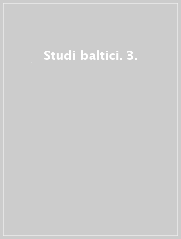 Studi baltici. 3.