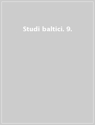 Studi baltici. 9.