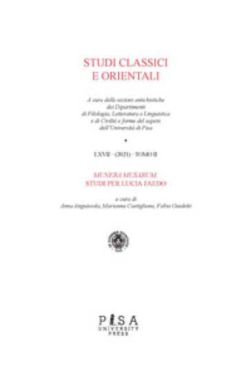 Studi classi orientali (2021). 67/2: Munera musarum. Studi per Lucia Faedo