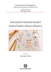 Studi empirici di educazione museale-Empirical studies in museum education. 2.