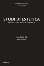 Studi di estetica (2020). 2: Sensibilia 13 resonance