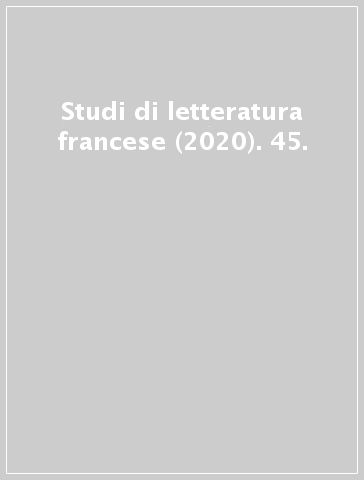 Studi di letteratura francese (2020). 45.