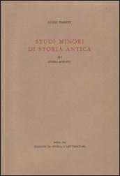 Studi minori di storia antica. 3.Storia romana