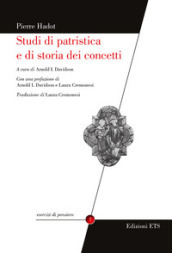 Studi di patristica e di storia dei concetti