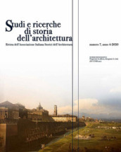 Studi e ricerche di storia dell'architettura (2020). 7.