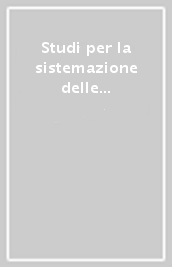 Studi per la sistemazione delle fonti in materia ecclesiastica