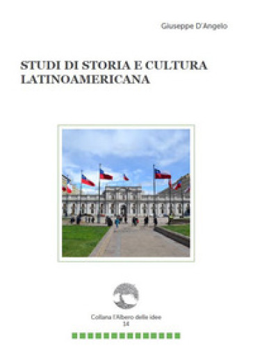 Studi di storia e cultura latinoamericana - Giuseppe D