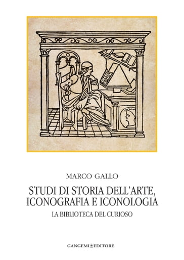 Studi di storia dell'arte, iconografia e iconologia - Marco Gallo