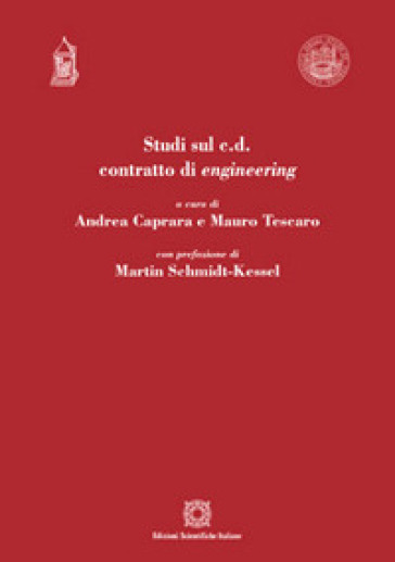 Studi sul c.d. contratto di engineering - Andrea Caprara - Mauro Tescaro