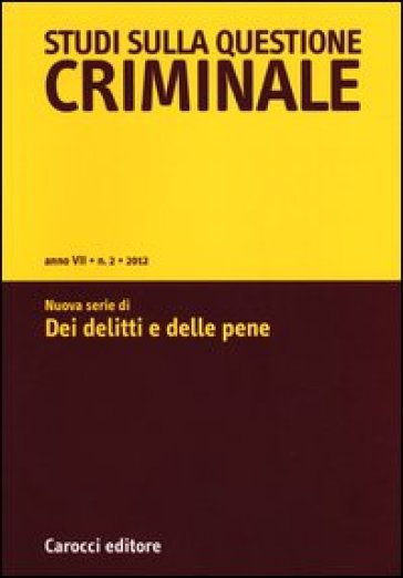 Studi sulla questione criminale (2012). 2.