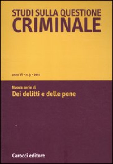 Studi sulla questione criminale (2011). 3.