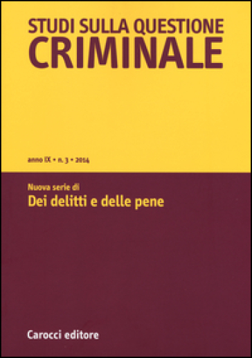 Studi sulla questione criminale (2014). 3.