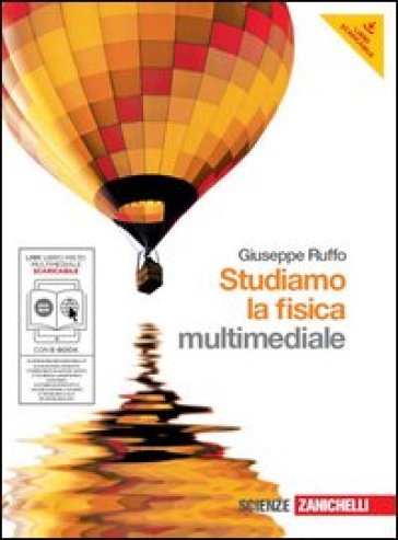 Studiamo la fisica. Con espansione online. Per le Scuole superiori. Con DVD-ROM - Giuseppe Ruffo